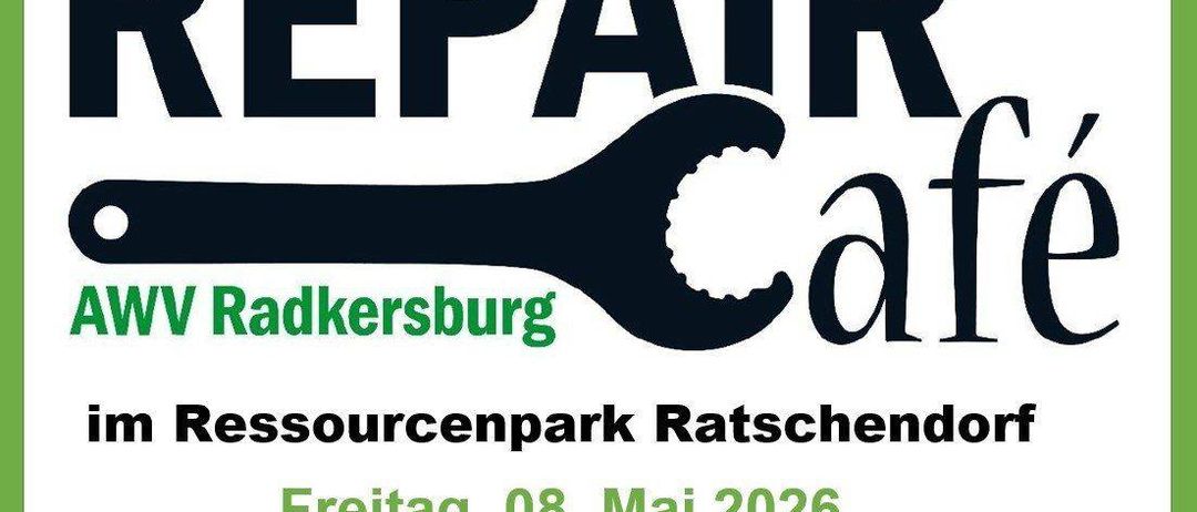 Ein Plakat für ein Reparaturcafe in Radkersbrug am Freitag, 8. Mai 2026, von 14 Uhr bis 18 Uhr. Es zeigt eine Schraube und den Ort, Resourcepark Ratschenkondorf.