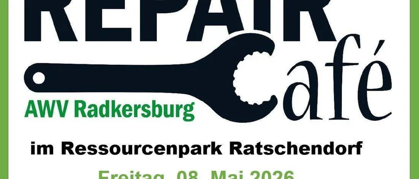 Ein Plakat für ein Reparaturcafe in Radkersbrug am Freitag, 8. Mai 2026, von 14 Uhr bis 18 Uhr. Es zeigt eine Schraube und den Ort, Resourcepark Ratschenkondorf.