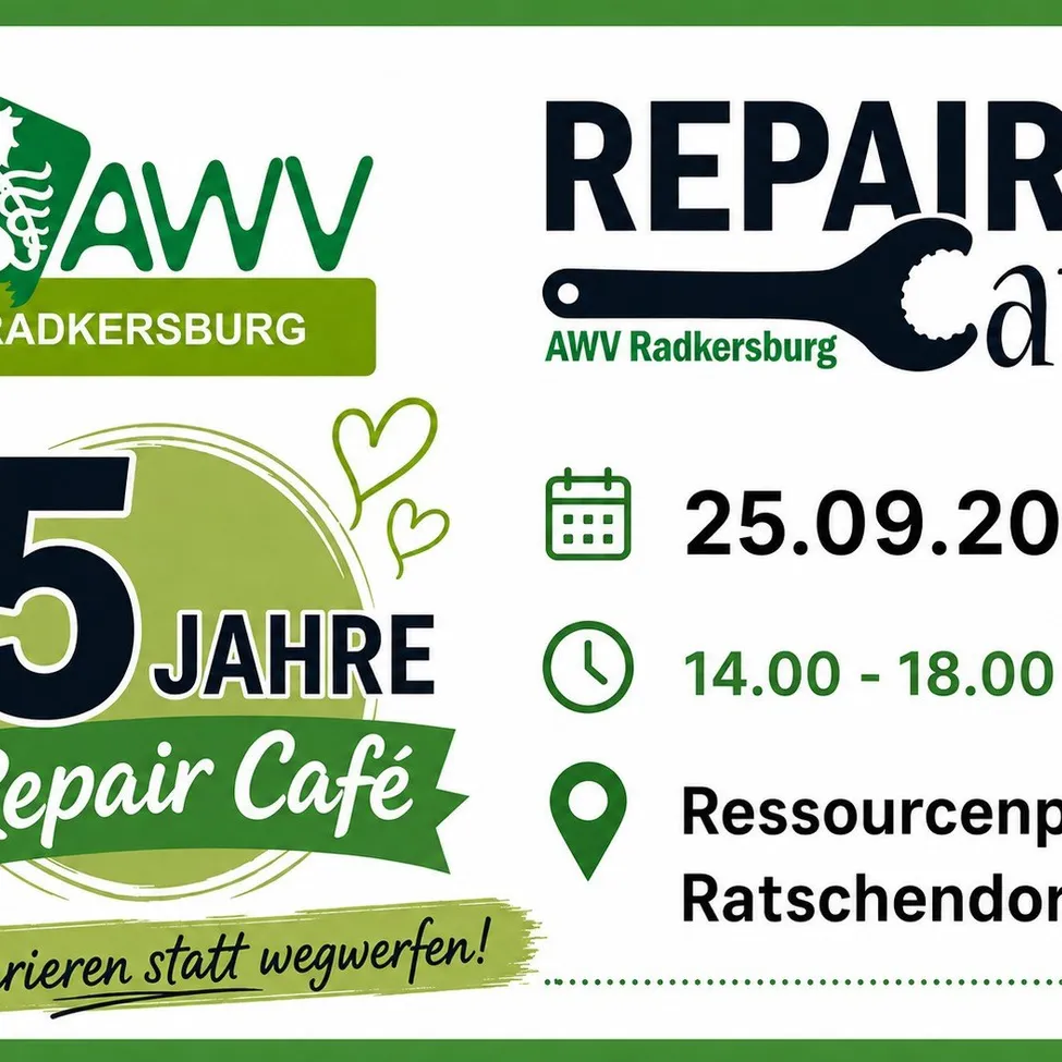 Plakat für das Reparaturcafé der AWV Radkersburg am 25.09.2005 von 14:00 bis 18:00 Uhr. Das Plakat zeigt eine Schraube, ein Kalendersymbol und einen Standortstift. Die Veranstaltung fördert Ressourcen statt Wegwerfen.