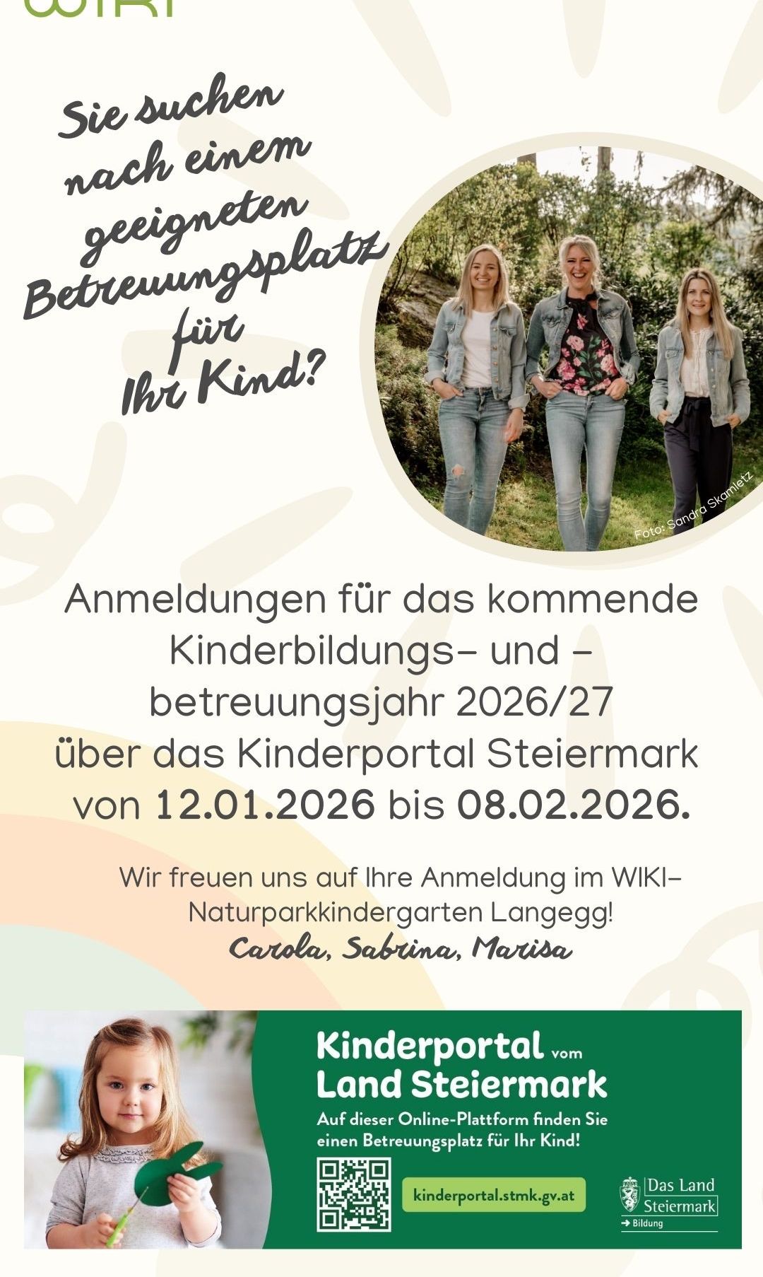 Poster für die Anmeldung für das kommende Bildungs- und Betreuungsjahr 2026/27 über das Kinderportal Steiermark vom 12.01.2026 bis 08.02.2026. Sie freuen sich auf Ihre Anmeldung im Naturkindergarten Langegg!