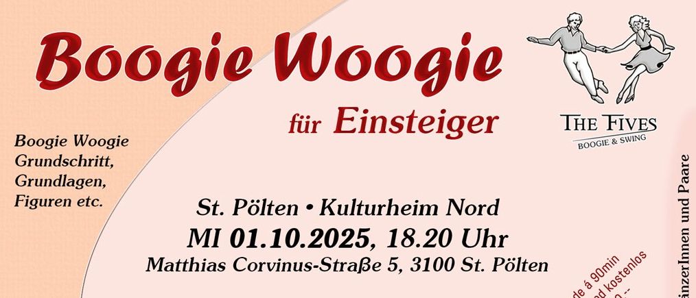 Plakat für Boogie Woogie für Anfänger, Veranstaltung in St. Pölten im Kulturheim Nord, 1. Oktober 2025, 18:20 Uhr. Kontakt: FIVES.at oder 0664 4017117. Zusatzinformationen und Logos für Sport Union, Energiegemeinschaft Austria und Fallback.