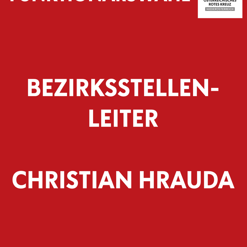 A red poster displays the title 'BEZIRKSSTELEN-LEITER' and the name 'CHRISTIAN HRAUDA' in white. The text is centered on the poster.