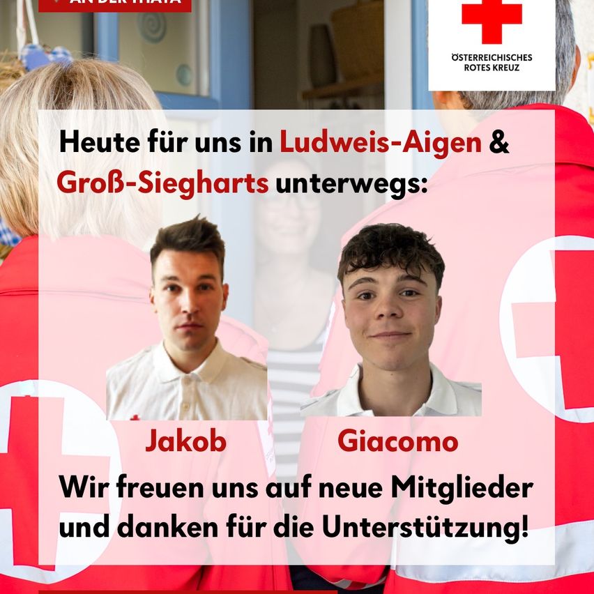 Poster advertising new members for the Austrian Red Cross in Ludwigs-Aigen and GroB-Siegharts. Two young men, Jakob and Giacomo, are featured with a red cross logo. The text expresses excitement for new members and thanks for support.
