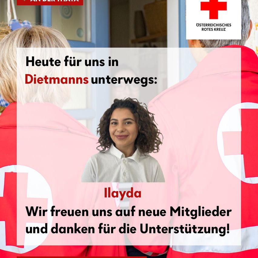 Eine Frau mit lockigem Haar in einem weißen Hemd steht vor zwei Personen in roten Jacken mit roten Kreuzen. Der Text lautet 'Heute für uns auf Dietmanns Weg: Ilayda. Wir freuen uns auf neue Mitglieder und danken für die Unterstützung!'