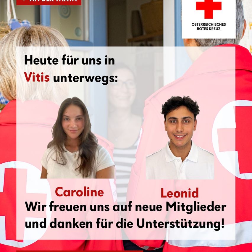 Zwei Personen, Caroline und Leonid, tragen rote Jacken mit weißen Logos und lächeln für ein Foto. Der Hintergrund zeigt ein rotes Kreuz-Symbol und den Text 'Heute für uns in Vitis unterwegs'. Das Bild vermittelt ein Gefühl von Gemeinschaft und Unterstützung.