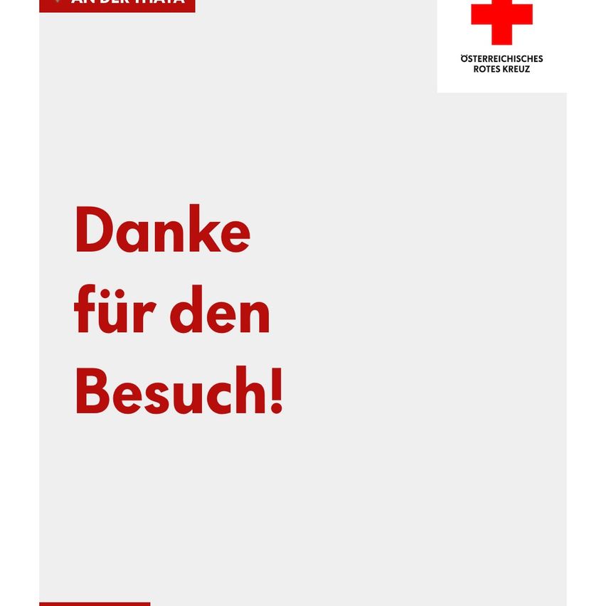 Eine Werbung mit einem roten Kreuz und 'Osterreichisches Rotes Kreuz' oben. Darunter steht 'Danke fur den Besuch!' Der Text ist in fetten roten Buchstaben auf weißem Hintergrund.