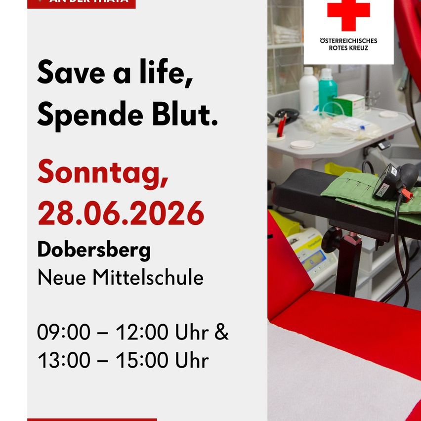 Blutspendeaktion am 28.06.2026 in Dobersdorf Neue Mittelschule. Geöffnet von 09:00-12:00 und 13:00-15:00. Rotes Kreuz Logo vorhanden.