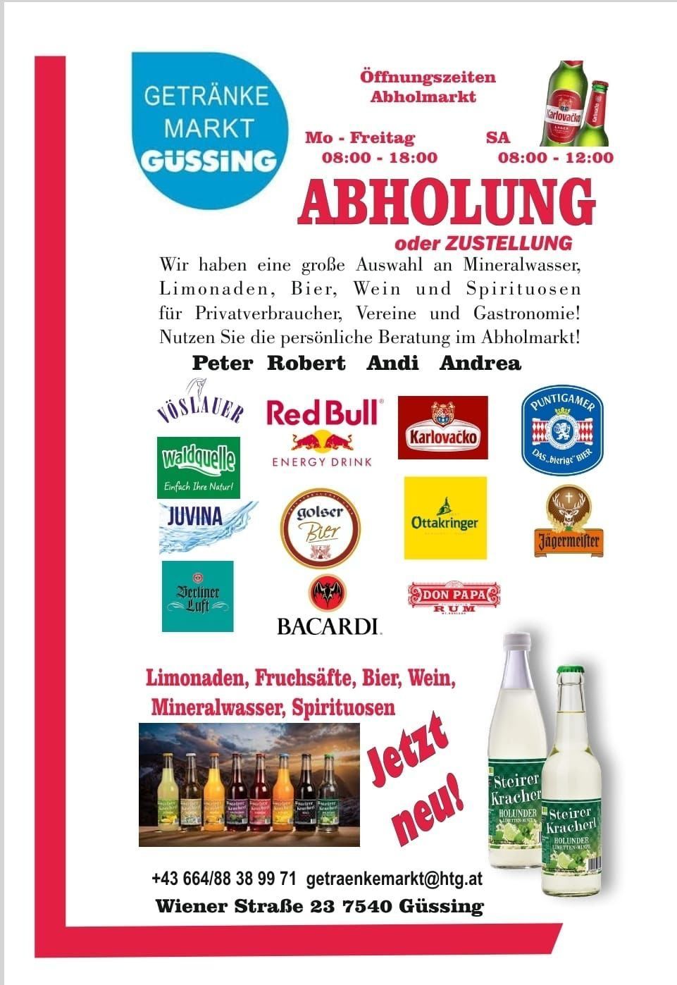 Werbung für einen Getränkemarkt in Gussing. Sie bieten eine große Auswahl an Getränken, einschließlich Mineralwasser, Limonaden, Bier, Wein und Spirituosen. Services umfassen Abholung und Lieferung. Vorgestellte Marken sind Red Bull, Karlovacko, Puntigam, Waldquelle, Golser, Ottakringer, Jagermeister, Berliner Luft und Bacardi.
