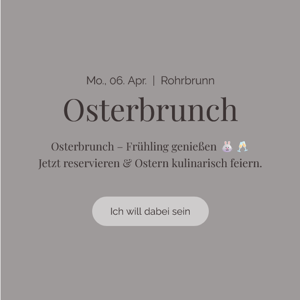Bild eines Osterbrunch-Events. Es steht: Osterbrunch. Genießen Sie den Ostermorgen mit einem kulinarischen Fest. Jetzt reservieren. Ich will dabei sein.
