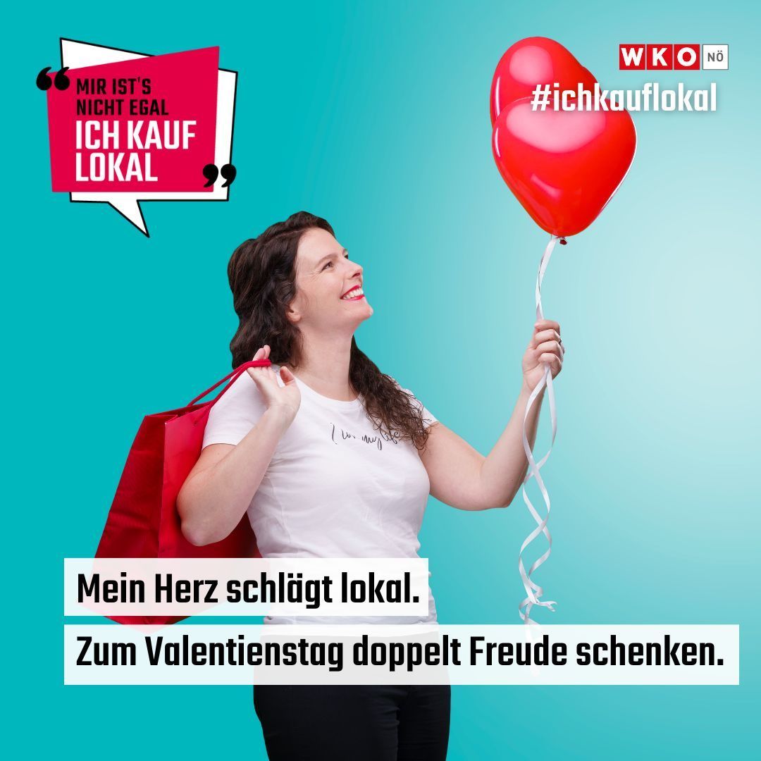 A woman holding a red balloon with the text Mein Herz schlagt lokal. Zum Valentinstag doppelt Freude schenken. She is smiling and holding a shopping bag. Above her, there is a speech bubble with the text Mir ist's nicht egal ich kauf lokal. Above the speech bubble, there is a hashtag #ichkauflokal.