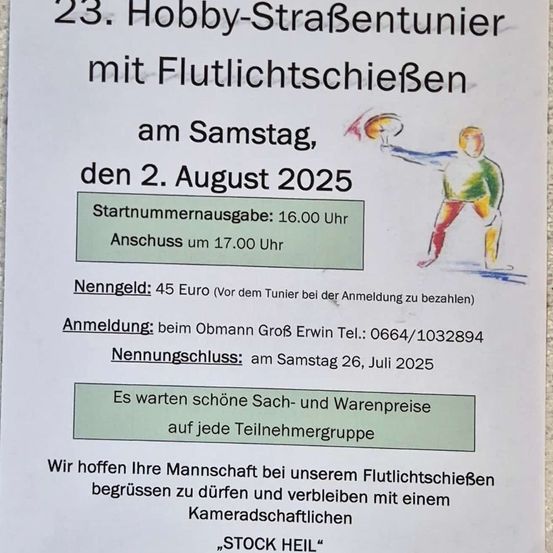 Plakat für ein Hobby-Straßenfest am Samstag mit Feuerwerk am 2. August 2025. Beginn um 16 Uhr, Ende um 17 Uhr. Teilnahmegebühr 45 Euro. Anmeldeschluss 26. Juli 2025. Kontaktieren Sie Erwin unter 0664/1032894. Erwarten Sie angenehme Preise.