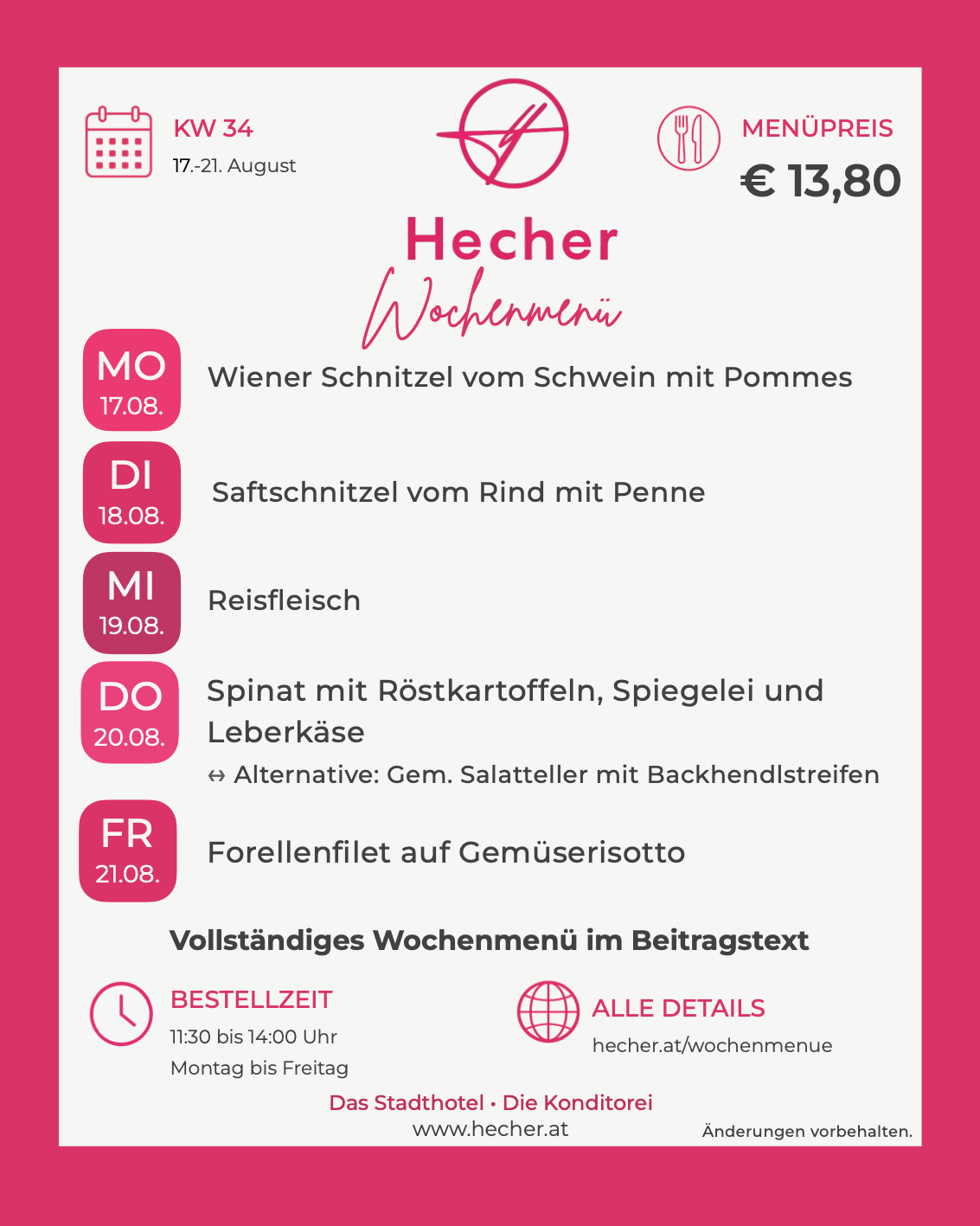 Weekly menu for the week of August 17-21, 2020. Includes Wiener Schnitzel, Beef Tenderloin, and more. Order from 11:30 to 14:00.