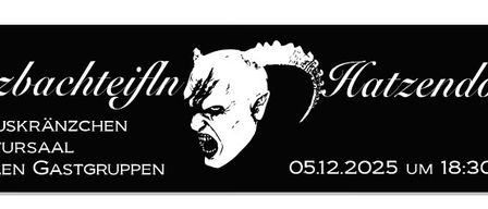 Schwarzes Poster mit einer grafischen Darstellung eines gehörnten Gesichts, das schreit. Der Text lautet 'Grazbacheifln Hatzendorf', 'Krampuskraenzen im Kultursaal', 'Mit vielen Gastgruppen' und '05.12.2025 um 18:30 Uhr'.