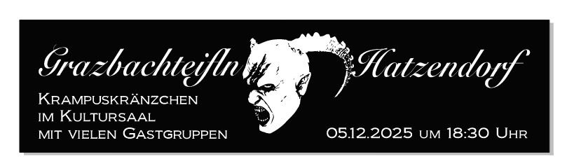 Schwarzes Poster mit einer grafischen Darstellung eines gehörnten Gesichts, das schreit. Der Text lautet 'Grazbacheifln Hatzendorf', 'Krampuskraenzen im Kultursaal', 'Mit vielen Gastgruppen' und '05.12.2025 um 18:30 Uhr'.
