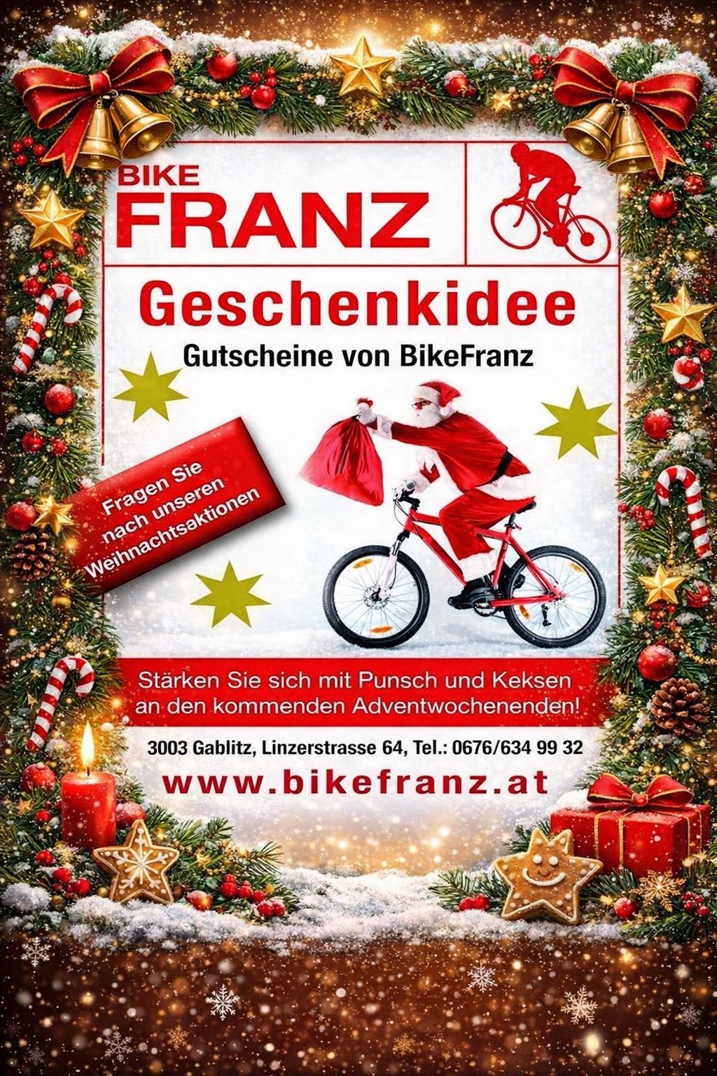 Eine Werbung für BikeFranz mit einem Weihnachtsthema. Der Weihnachtsmann fährt ein Fahrrad und hält einen roten Sack. Es steht: 'Stärken Sie sich mit Punsch und Keksen in den kommenden Adventswochen!' Kontaktinformationen und eine Website werden angegeben.
