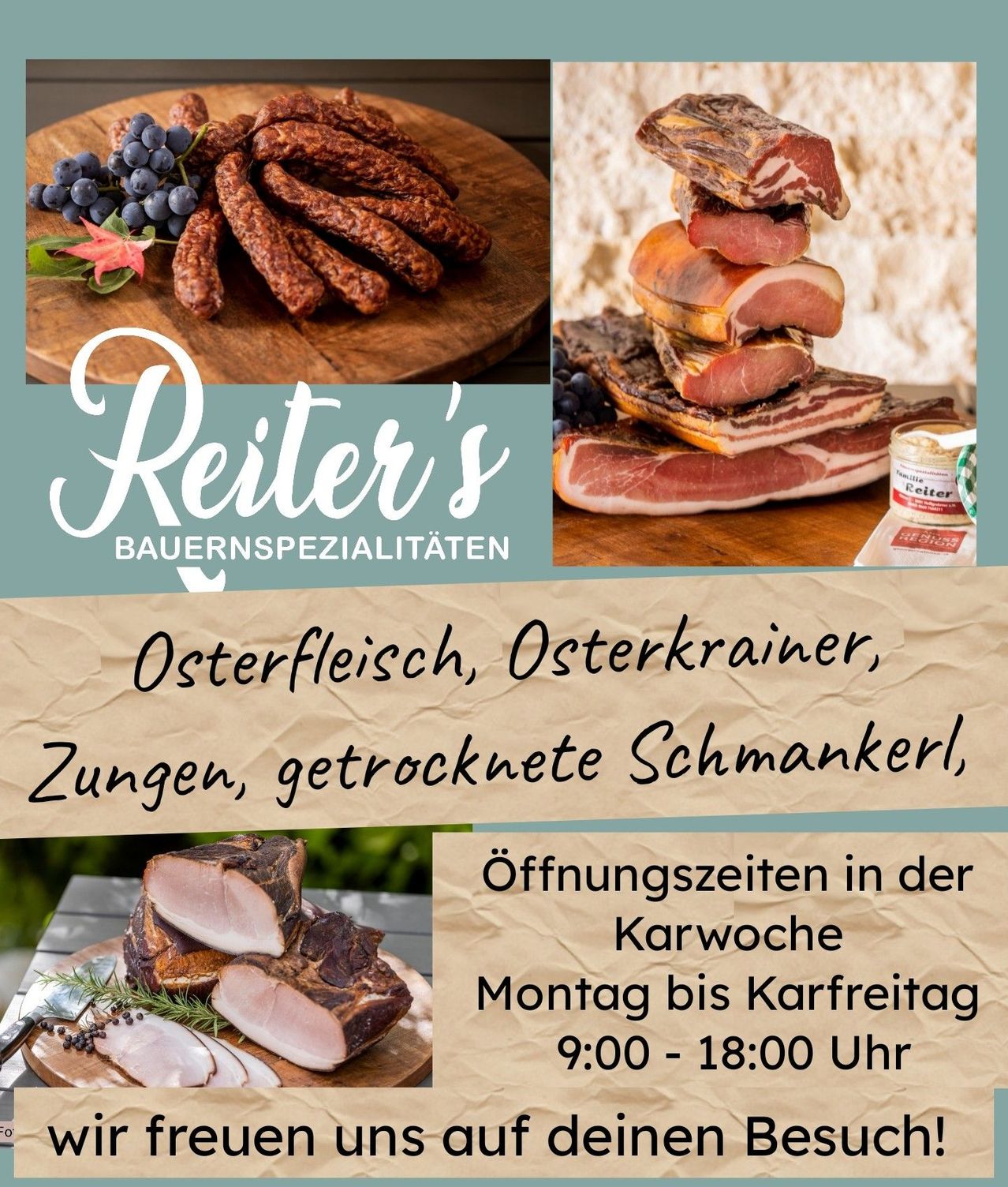 Werbeanzeige für Reiters Bauernspezialitäten. Verschiedene Fleischsorten und Würste werden gezeigt. Öffnungszeiten: Montag bis Freitag 9:00-18:00.