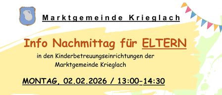 Veranstaltung in den Kinderbetreuungseinrichtungen der Marktgemeinde Krieglach am 02.02.2026 von 13:00 bis 14:30 Uhr. Verschiedene Arten von Kindergärten werden angeboten. Eltern, die an einem Platz für das Kindergartenjahr 2026/2027 interessiert sind, sind eingeladen, die Einrichtung zu besichtigen und kennenzulernen. Die Kinder haben einen besonderen Tag.