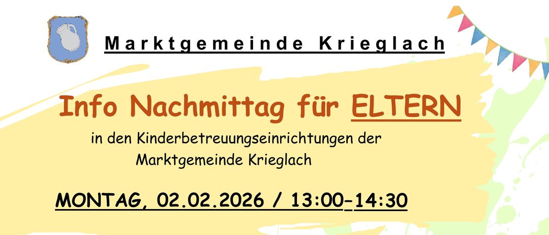 Veranstaltung in den Kinderbetreuungseinrichtungen der Marktgemeinde Krieglach am 02.02.2026 von 13:00 bis 14:30 Uhr. Verschiedene Arten von Kindergärten werden angeboten. Eltern, die an einem Platz für das Kindergartenjahr 2026/2027 interessiert sind, sind eingeladen, die Einrichtung zu besichtigen und kennenzulernen. Die Kinder haben einen besonderen Tag.