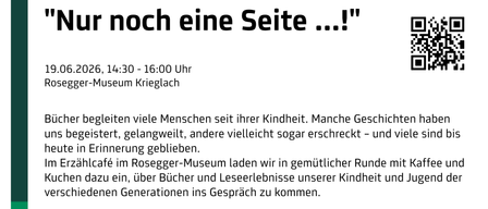 Besuchen Sie uns für eine Führung durch das Rosegger-Museum am 2. Mai 2026 von 14:30 bis 16:00 Uhr. Das Rosegger-Museums-Café lädt uns zu einem gemütlichen Gespräch über Bücher und Kindheitserinnerungen ein.
