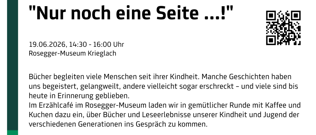 Besuchen Sie uns für eine Führung durch das Rosegger-Museum am 2. Mai 2026 von 14:30 bis 16:00 Uhr. Das Rosegger-Museums-Café lädt uns zu einem gemütlichen Gespräch über Bücher und Kindheitserinnerungen ein.