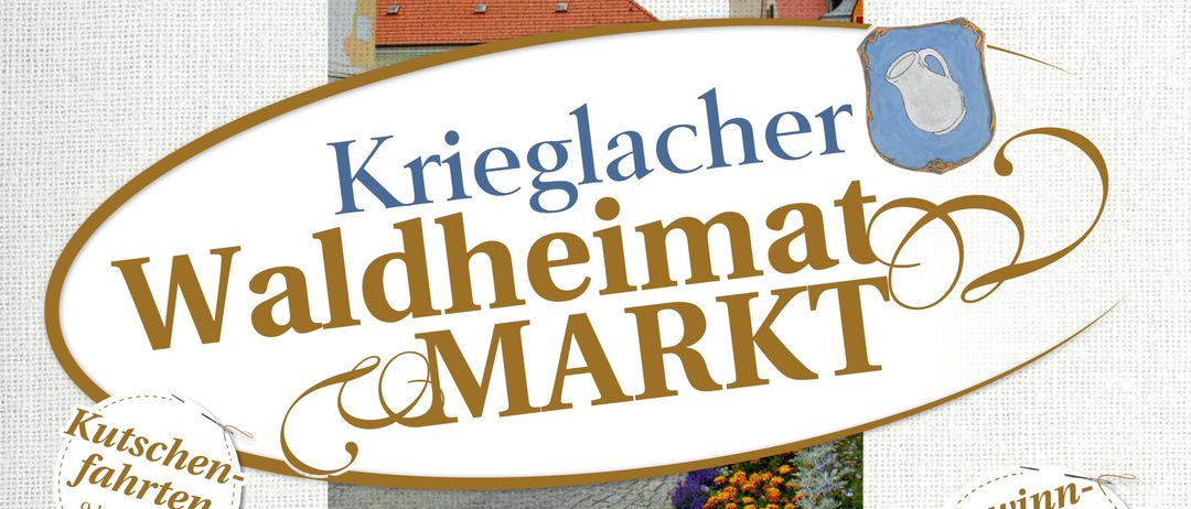 Werbeplakat für den Krieglacher Waldheimat Markt am 27. Juni 2026 von 8 bis 13 Uhr, mit Blumen und Gebäuden. Es enthält Details über Küchenführungen, Gemeindebibliotheken und Ballonspiele.