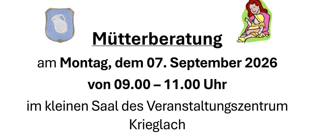 Plakat für eine Mütterberatung am 07. September 2026 von 09:00 bis 11:00 Uhr im kleinen Saal des Veranstaltungszentrums Krieglach.