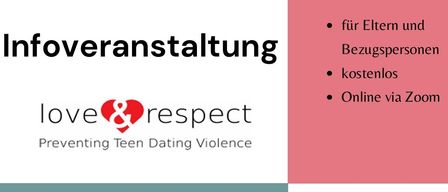 Plakat für eine Veranstaltung zur Verhinderung von jugendlicher Beziehungsgewalt. Das Plakat enthält Daten und Uhrzeiten und erwähnt eine Online-Option via Zoom.