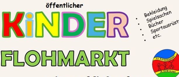 Flohmarkt und Fruhlingsfest Veranstaltungsposter von Volksschule Ratschenkorf. Datum: Samstag, 18. April. Beginn: 9 Uhr. Ort: Teichhalle Ratschenkorf. Anmeldung erforderlich.