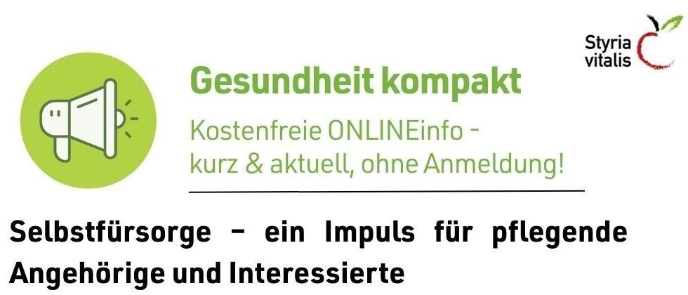 Ein kostenloses Online-Info-Event für Gesundheit bietet kurze und aktuelle Informationen ohne Anmeldung. Selbstfürsorge ist wichtig für pflegende Angehörige und Interessierte. 12. Mai, 18:30-19:00 Uhr. Experte Robert Gurtler gibt Tipps für gesundes Leben.