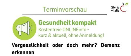 Ein Informationsposter mit einem grünen Kreis, der ein Megafon-Symbol enthält, bewirbt eine kostenlose Online-Gesundheitsinformationssitzung mit dem Titel 'Gesundheit kompakt'. Das Poster listet drei Veranstaltungen auf: 'Vergesslichkeit oder doch mehr? Demenz erkennen' am 8. September, 'Notfallsituationen im Alltag: sicher handeln mit Learn to Care' am 13. Oktober und 'Digitale Kindheit - Orientierung zwischen Chancen und Risiken' am 10. November. Jede Veranstaltung ist für 18:30 bis 19:00 Uhr geplant.