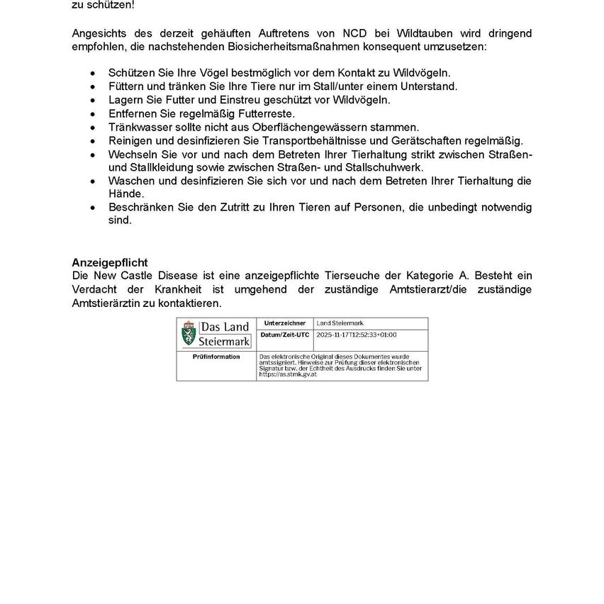 Ein Dokument des Landes Steiermark, Österreich, enthält Informationen über die New Castle Disease, eine meldepflichtige Tierseuche. Es umfasst Details zur Krankheit, Präventionsmaßnahmen und Kontaktdaten für die elektronische Version des Dokuments.