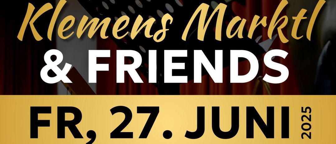 Ein Plakat für das Event Klemens Markl & Friends am 27. Juni 2025. Die Zeit ist 19:00. Fiona Fergusson ist links abgebildet, Klemens Markl rechts.