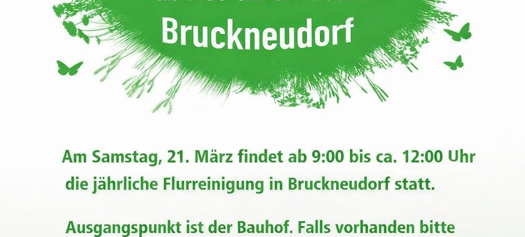 Die jährliche Flurreinigung in Bruckneudorf findet am Samstag, 21. März, von 9:00 bis 12:00 Uhr statt. Beginn am Bahnhof. Arbeitshandschuhe, Warnwesten und Müllzangen mitbringen. Genießen Sie Erfrischungen und Geselligkeit mit den freiwilligen Feuerwehrleuten.
