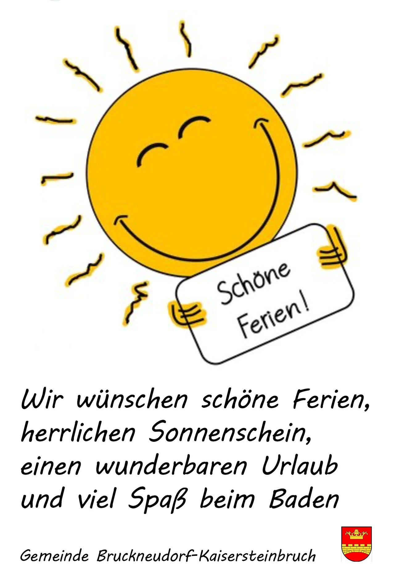 Ein Bild zeigt eine lächelnde Sonne mit einem Banner, das 'Schöne Ferien!' sagt, und darunter steht der Wunsch nach schönen Ferien, herrlichem Sonnenschein und einem wunderbaren Urlaub.