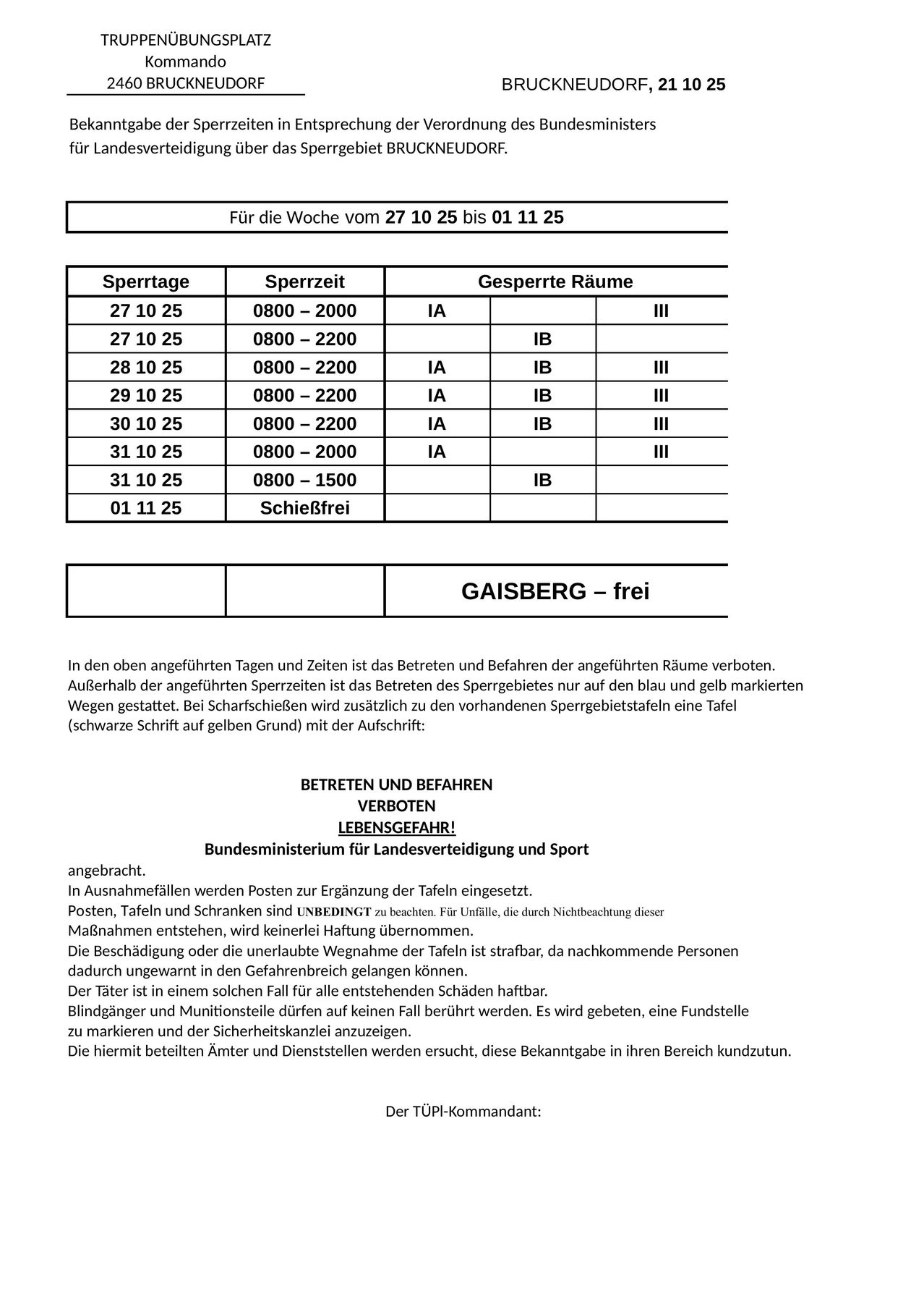 Das Dokument zeigt eine Tabelle mit Daten und Zeiten für eine Woche vom 27. Oktober bis 1. November 2025. Es enthält Spalten für Datum, Uhrzeit und Raumzugang und legt fest, wann bestimmte Räume verfügbar oder eingeschränkt sind. Es gibt auch einen Hinweis auf das Verbot des Betretens und Betreibens bestimmter Räume außerhalb der angegebenen Zeiten.