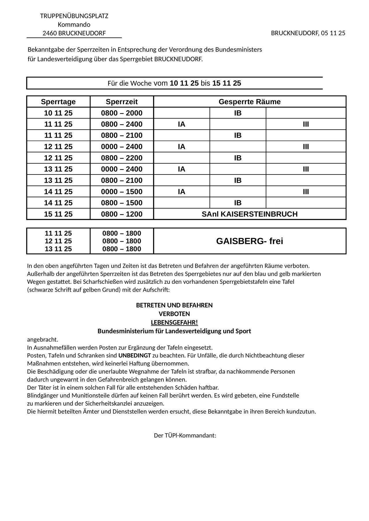 Eine Tabelle listet die Öffnungszeiten und geschlossenen Räume einer Einrichtung für die Woche vom 10.11.25 bis 15.11.25 auf. Sie beinhaltet Raumnummern, Zeiten und Anmerkungen wie 'IA' und 'III'. Zusätzliche Informationen sind auf Deutsch unten angegeben.
