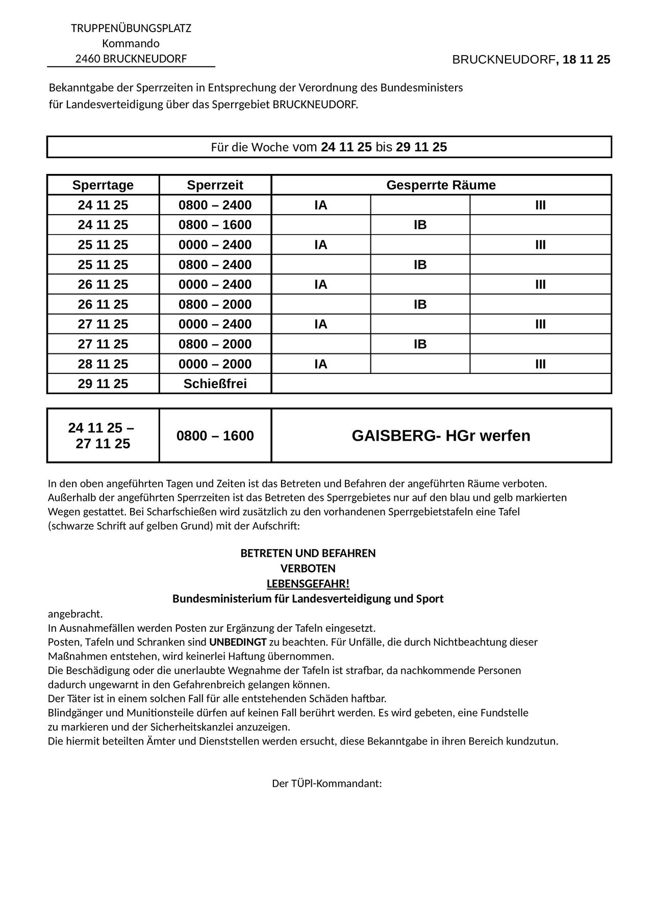 Tabelle mit gesperrten Bereichen auf dem Gaisberg für die Woche vom 24. bis 29. November 2025. Zugang ist in bestimmten Bereichen und Zeiten verboten. Zusätzliche Einschränkungen gelten für das Scharfschießen. Der Hinweis enthält Kontaktdaten des Bundesministeriums für Inneres und Sport.