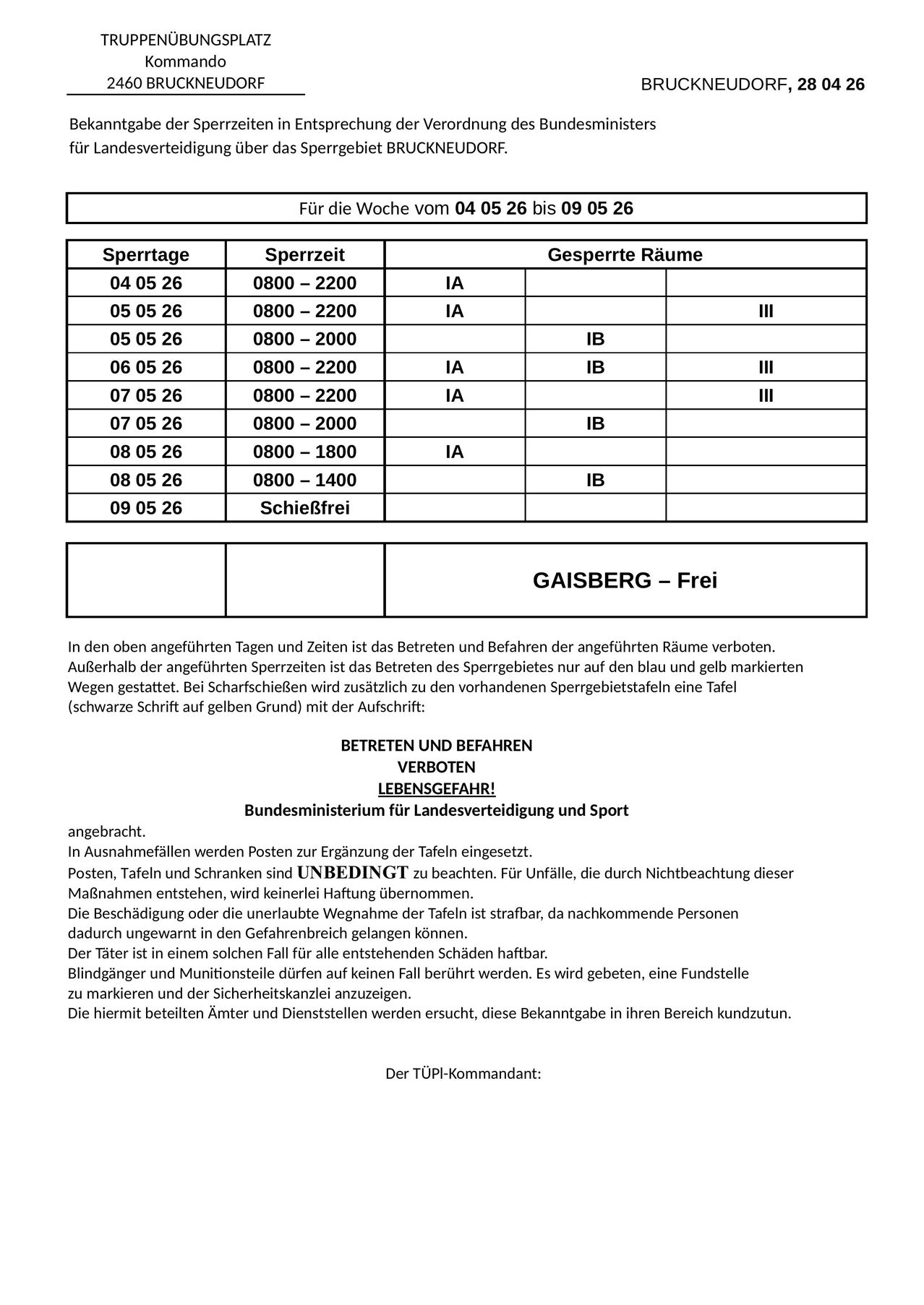Das Dokument zeigt eine Tabelle mit Daten und Zeiten für Sperrzonen. Es listet Datum, Uhrzeit und Art der Bereiche auf. Unten befindet sich ein Hinweis auf das Verbot des Betretens und Befahrens dieser Bereiche.