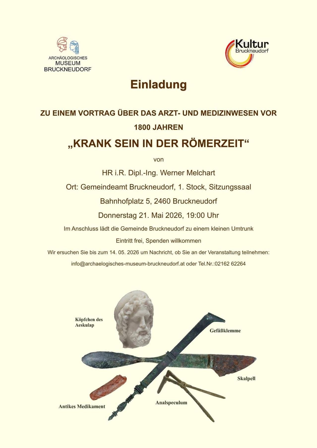 Einladung zu einem Vortrag über das Arzt- und Medizinwesen vor 1800 Jahren, „Krank sein in der Römerzeit“ von HR i.R. Dipl.-Ing. Werner Melchart. Ort: Gemeindeamt Bruckneudorf. Eintritt frei, Spenden willkommen.