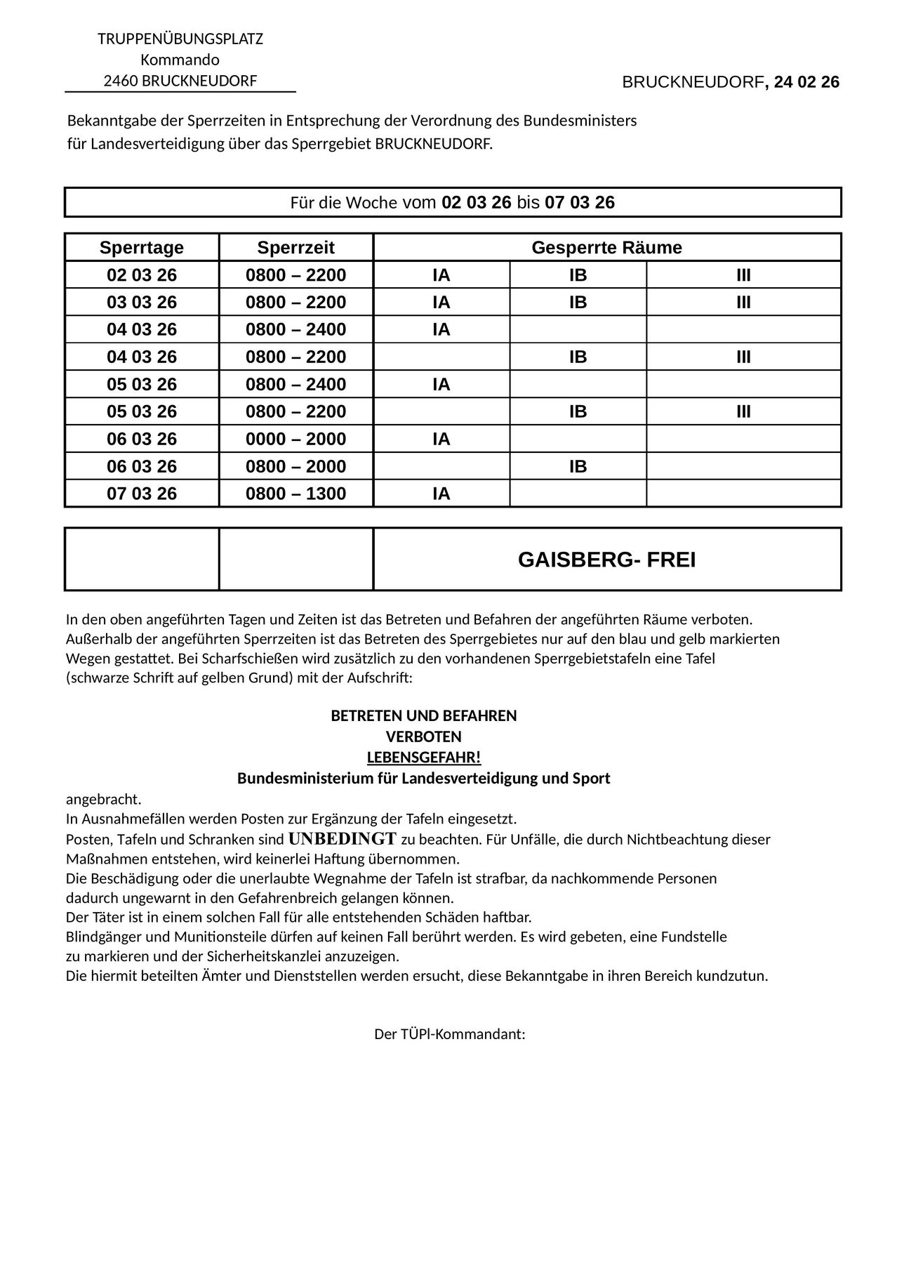 Ein Dokument legt das Verbot des Betretens und Befahrens bestimmter Räume vom 02.03.26 bis 07.03.26 mit Zeiten und Bereichen fest. Das Verbot gilt außerhalb der angegebenen Sperrzeiten für die gesamte Sportanlage. Eine zusätzliche Tabelle für Änderungen ist verfügbar.
