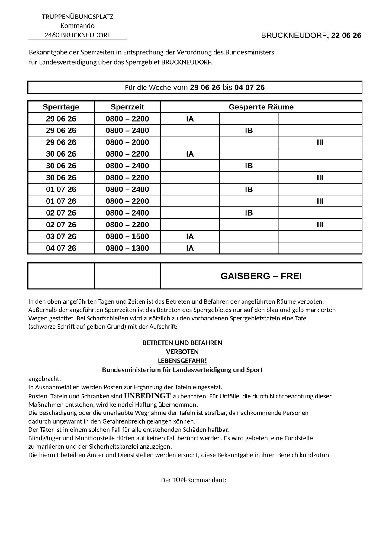 Eine Tabelle listet Daten und Zeiten für IA, IB und III Räume mit Zeiten von 0800 bis 2400 auf. Sie besagt, dass vom 29. Juni bis 4. Juli 2026 die Nutzung und Benutzung der aufgeführten Räume verboten ist. Das Verbot ist vom Bundesministerium für Heimatangelegenheiten und Sport unterzeichnet.