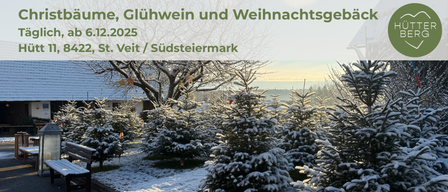 Eine Reihe von Tannenbäumen mit Schnee auf dem Boden. Eine mit Schnee bedeckte Bank im Vordergrund. Das Bild trägt den Titel 'Glühwein und Weihnachtsbäume, 2025' und 'Veit / Südsteiermark.'
