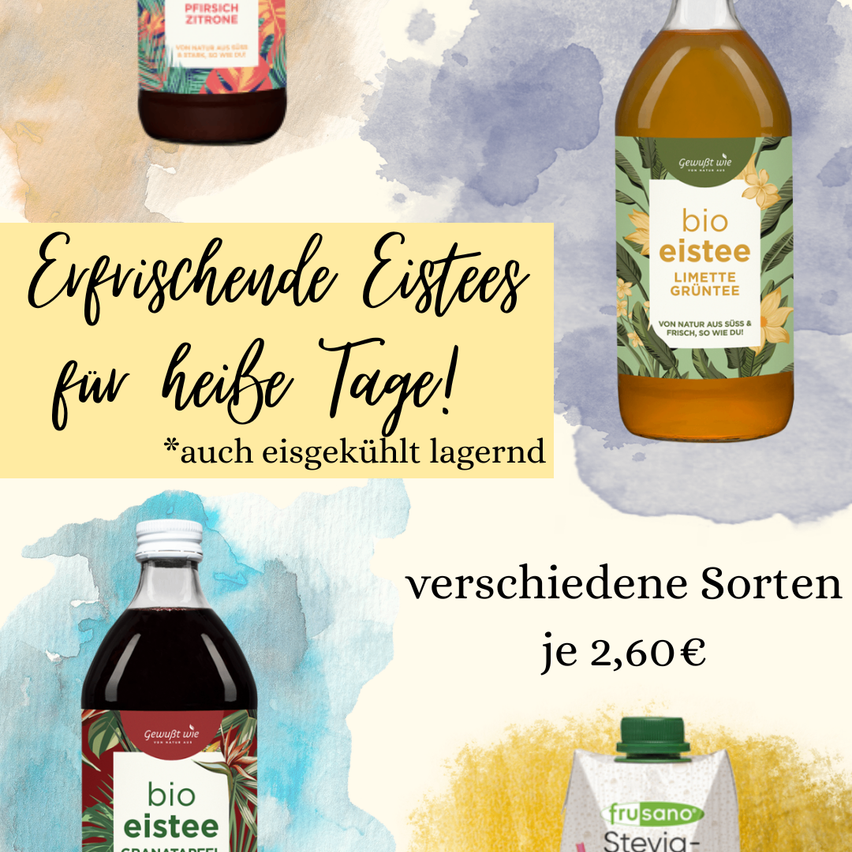 Erfrischende Eisstees für heiße Tage! *auch eiskühlt lagernd Verschiedene Sorten je 2,60€