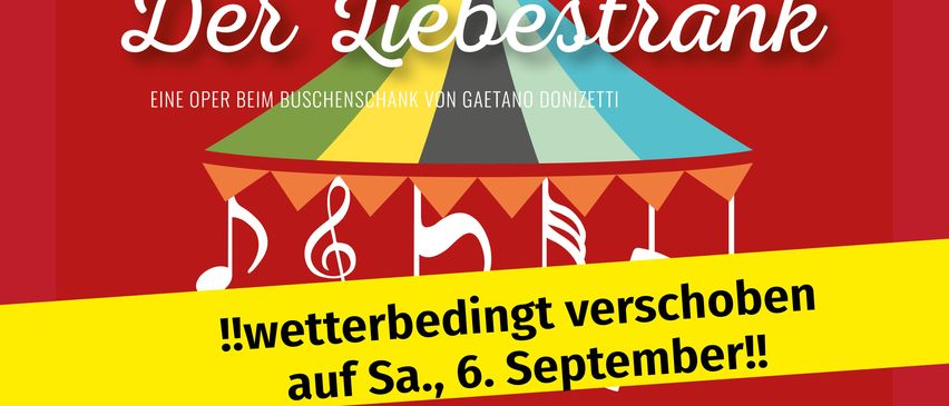 Plakat für eine Oper mit dem Titel 'Der Liebestrank' von Gaetano Donizetti. Geplant für Freitag, 5. September 2025, um 19:00 Uhr, am Altenberg bei Furstenfeld. Ticketpreise: VVK €15/Jugend €28, AK €19/Jugend €32. Kontaktinformationen und Ticketnummern angegeben.