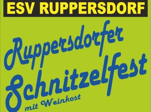 A green poster with blue text reads 'ESV Ruppersdorf Schnitzelfest with Winekost' in a cursive font. It likely advertises an event or festival.