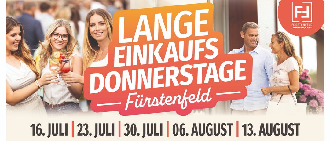 Plakat für lange Einkaufstage in Firstenfeld. Daten: 1. Juli, 30. Juli, 6. August. Lächelnde Frau im Hintergrund.