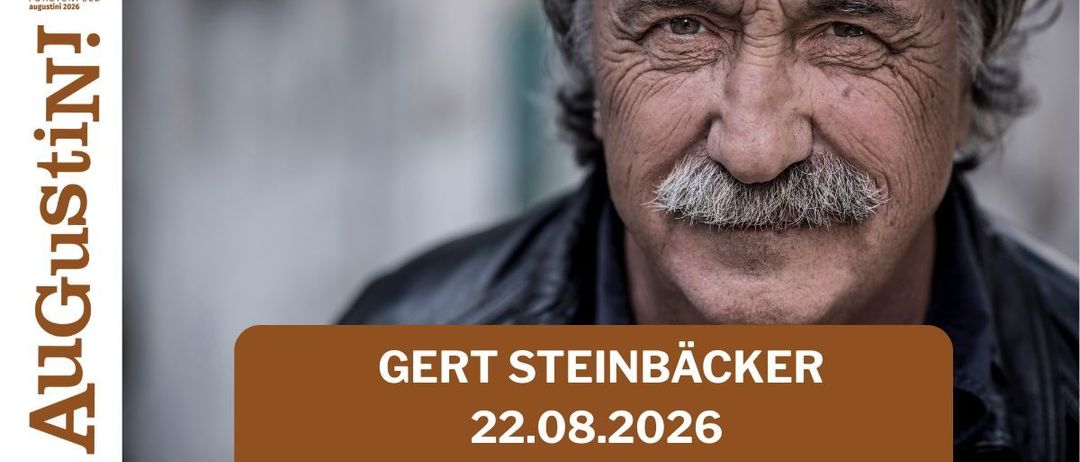 A close-up portrait of an elderly man with a mustache and beard, wearing a black jacket, with a blurred background and the text 'GERT STEINBÄCKER 22.08.2026' below.