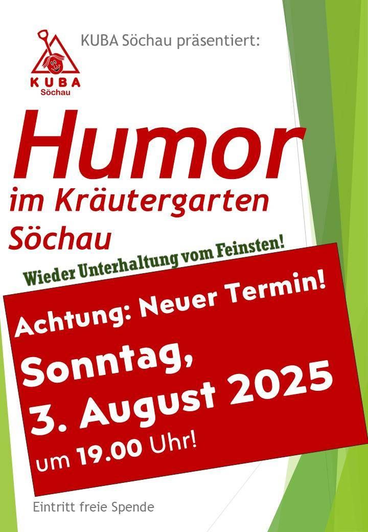 Werbeposter für Humor im Kräutergarten in Sochau. Neuer Termin: Sonntag, 3. August 2025, um 19:00 Uhr! Achtung: Neuer Termin!