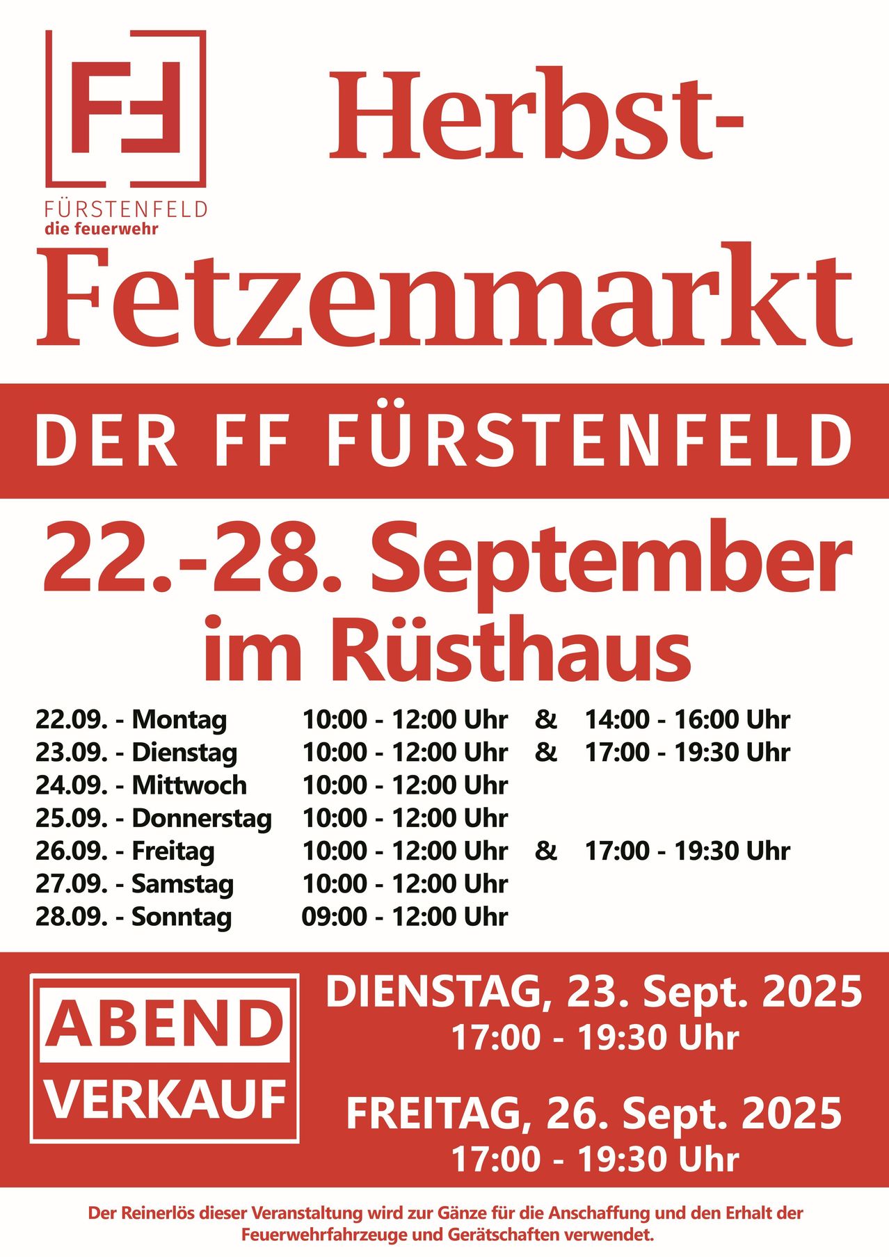 Die FF Furstenfeld Fettmarkt-Veranstaltung findet vom 22. bis 28. September im Rusthaus statt. Die Öffnungszeiten variieren je nach Tag, mit Abendstunden am Dienstag, Freitag und Samstag.