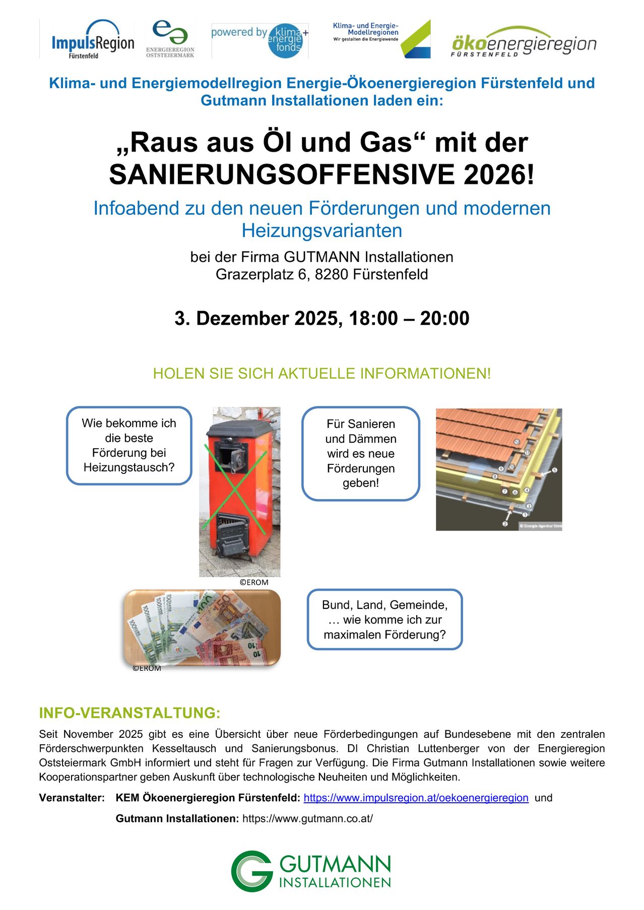 Der Plakat wirbt für eine Infoveranstaltung über moderne Heizalternativen, zeigt einen Zeitplan, Förderungen und eine Frage nach optimaler Finanzierung. Es enthält Bilder eines Heizgeräts, Gelder und einer Dacheinrichtung. Die Veranstaltung wird von Christian Luttenberger von der Energieregion Oststeiermark GmbH durchgeführt.